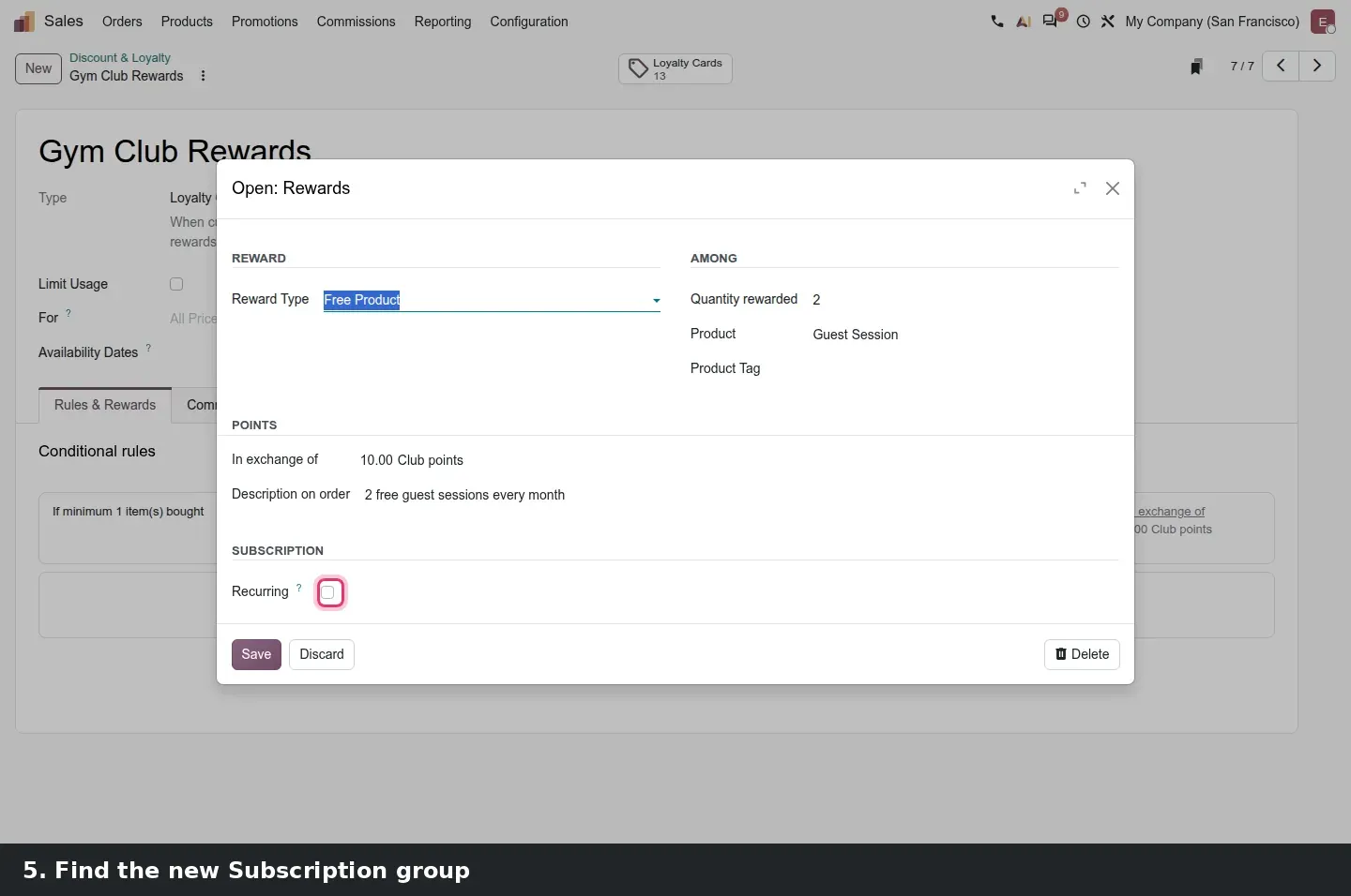 Step 2: Animated walkthrough: Sales > Promotions > Discount & Loyalty, open the Gym Club Rewards program, open its reward, tick Recurring in the Subscription group, save.